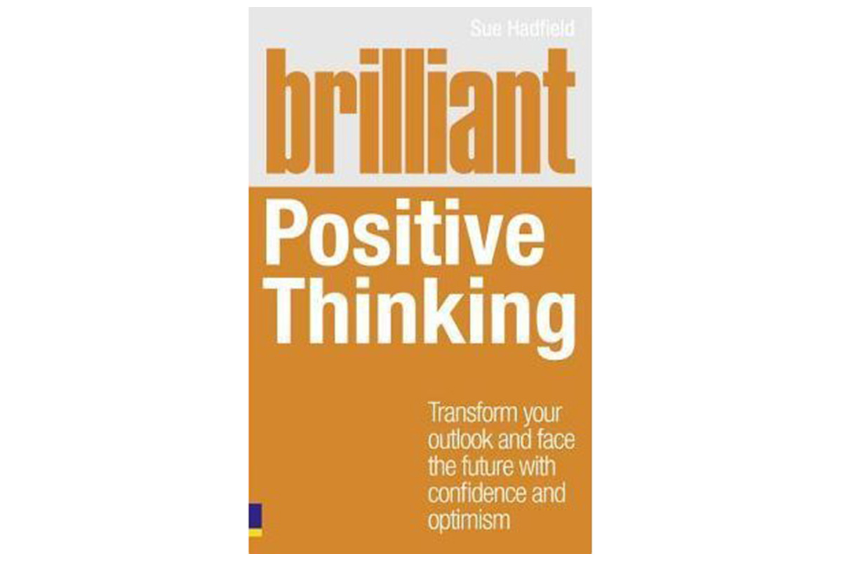 An image of ‘Brillant Positive Thinking’ By Sue Hadfield
