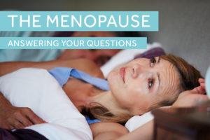 An image of a restless women in bed with the text superimposed, 'The menopause, answering your questions'.