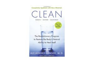 Clean -- Expanded Edition: The Revolutionary Program to Restore the Body's Natural Ability to Heal Itself