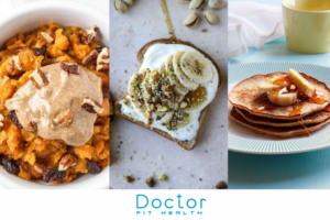 collage of healthy breakfast ideas from Doctor fit health