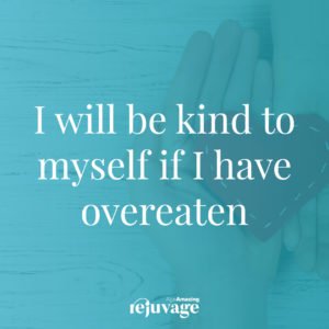 meme about being kind to yourself if you've over eaten