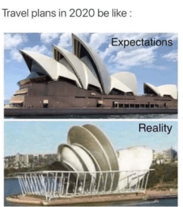 funny meme about travels plans during the covid-19 pandemic